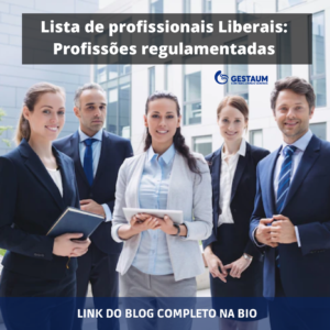 profissional liberal: lista profissões regulamentadas