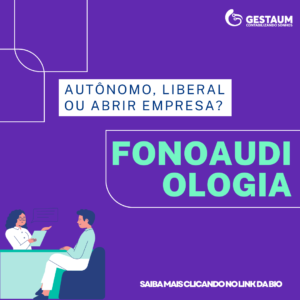 Fonoaudiologia: autônomo, liberal ou abrir empresa?