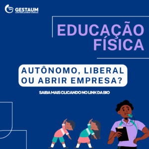 Educação física: autônomo, liberal ou abrir empresa?