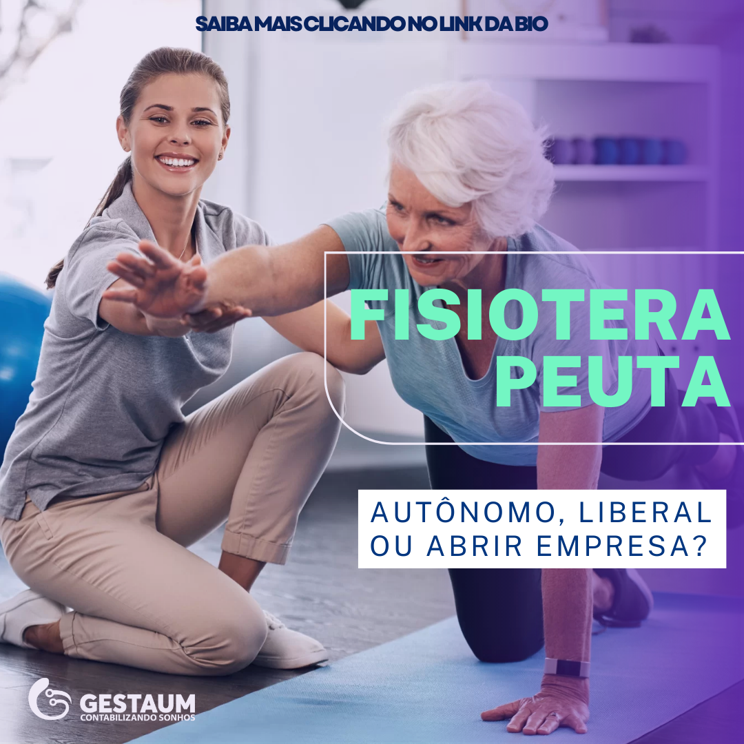 Fisioterapeuta: autônomo, liberal ou abrir empresa?