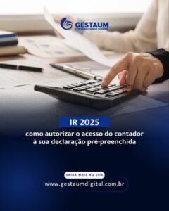 IR 2025: Autorização para Contador