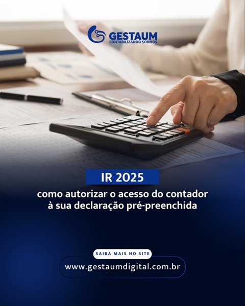 IR 2025: Autorização para Contador